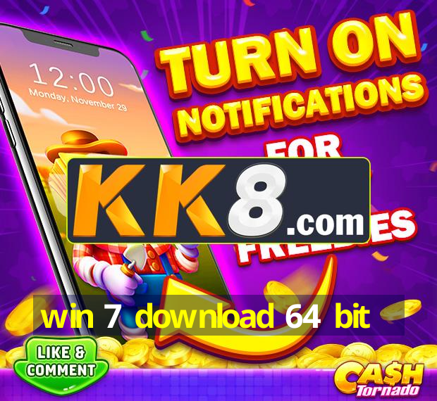 Win 7 download 64 bit ios